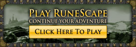 Play RuneScape for free. Click Here To Play